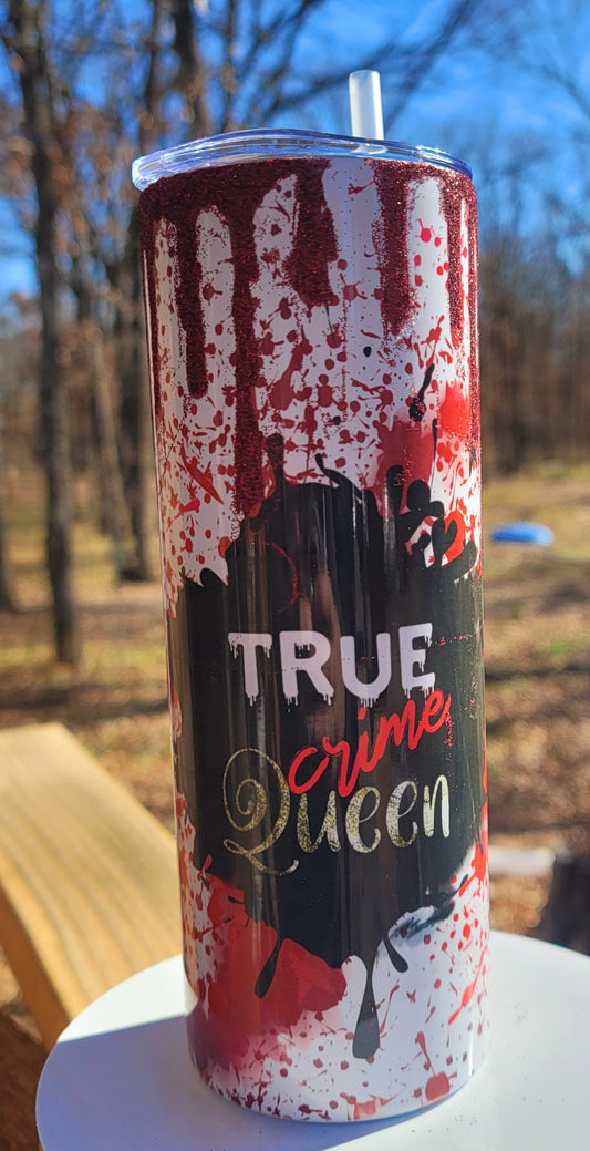 True Crime Queen 20 OZ Tumbler